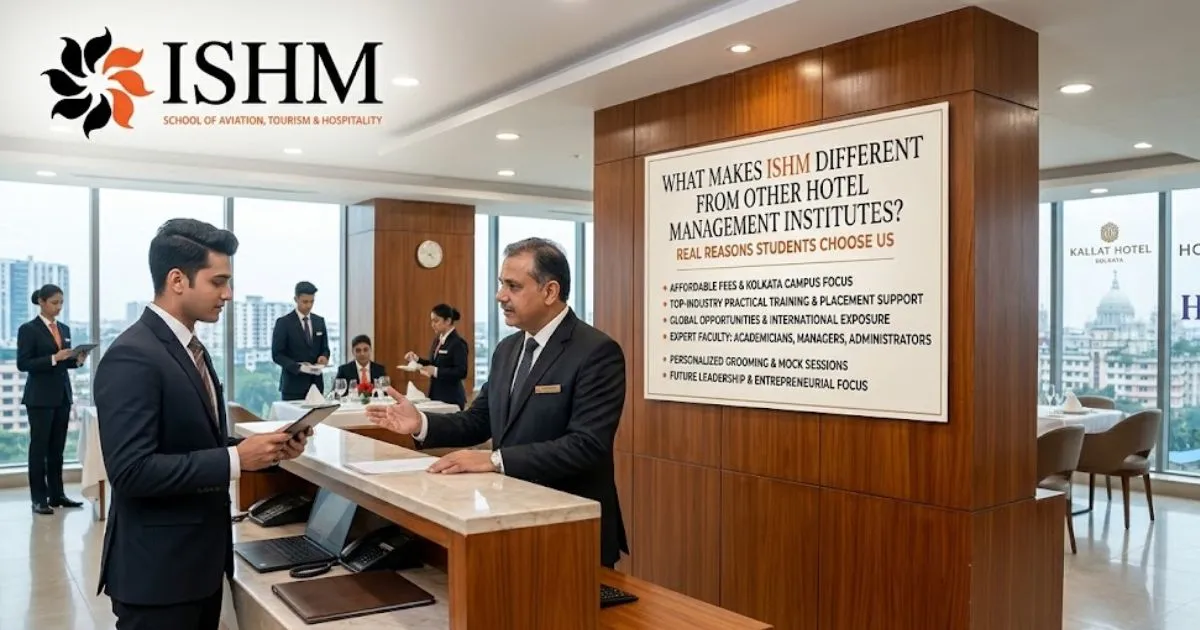 What Makes ISHM Different from other Hotel Management Institutes? Real Reasons Students Choose Us