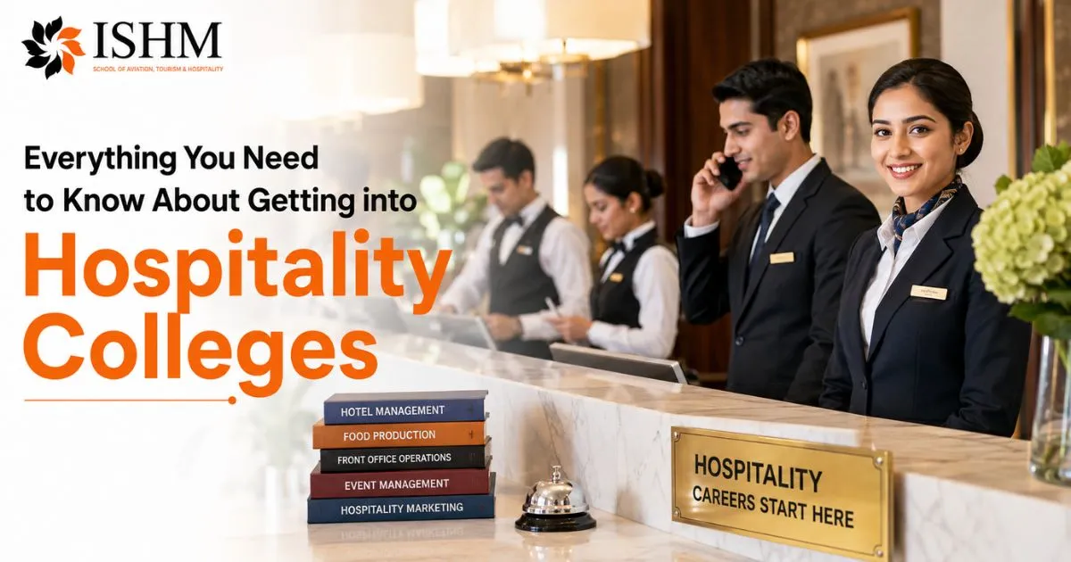 Everything You Need to Know About Getting into Hospitality Colleges